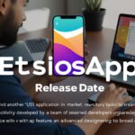 EtsiosApp Release Date Everything You Need to Know