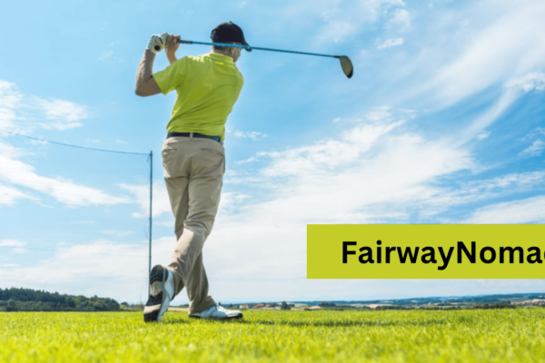 FairwayNomad The Ultimate Guide to the Golf Travel Lifestyle