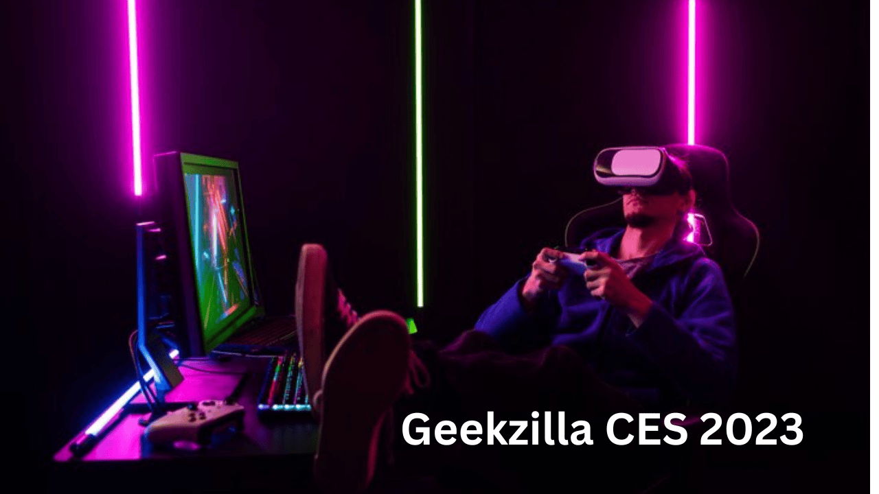 Geekzilla Ces 2023 Innovations and Highlights