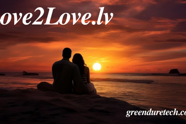 Love2Love.lv Your Destination for Romantic