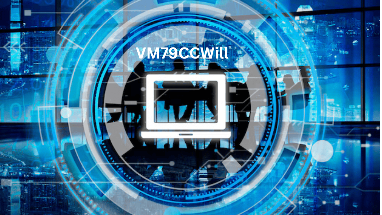 VM79CCWill Revolutionizing Digital Operations